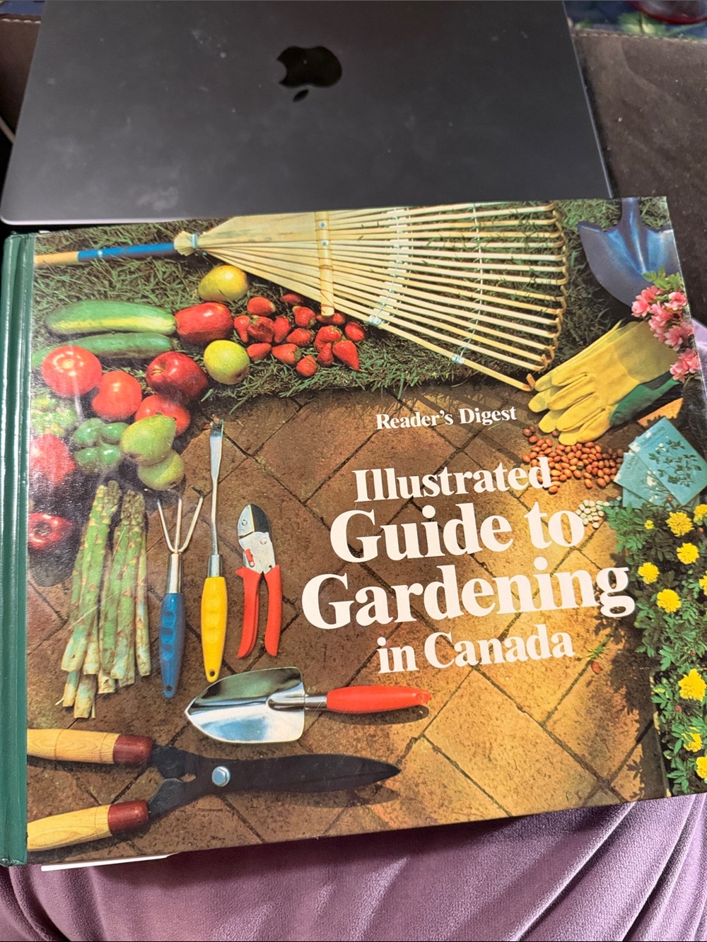 Illustrated Guide to Gardening in Canada Hardcover